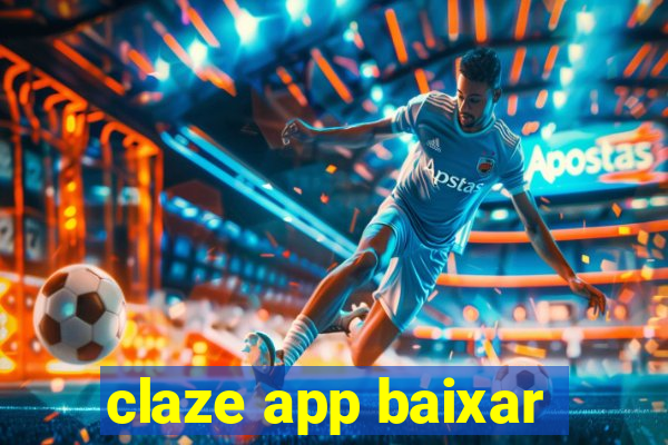 claze app baixar